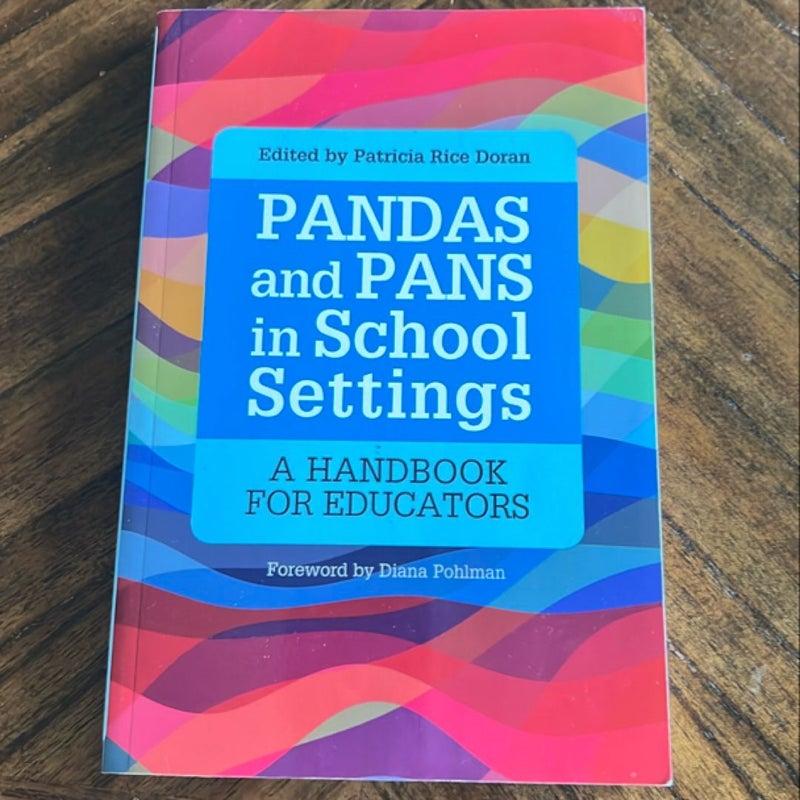 PANDAS and PANS in School Settings