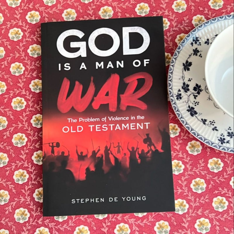 God Is a Man of War