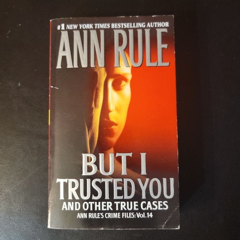 But I Trusted You