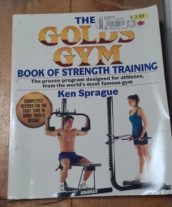 The Gold's Gym Book of Strength Training
