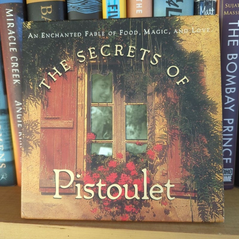 Secrets of Pistoulet