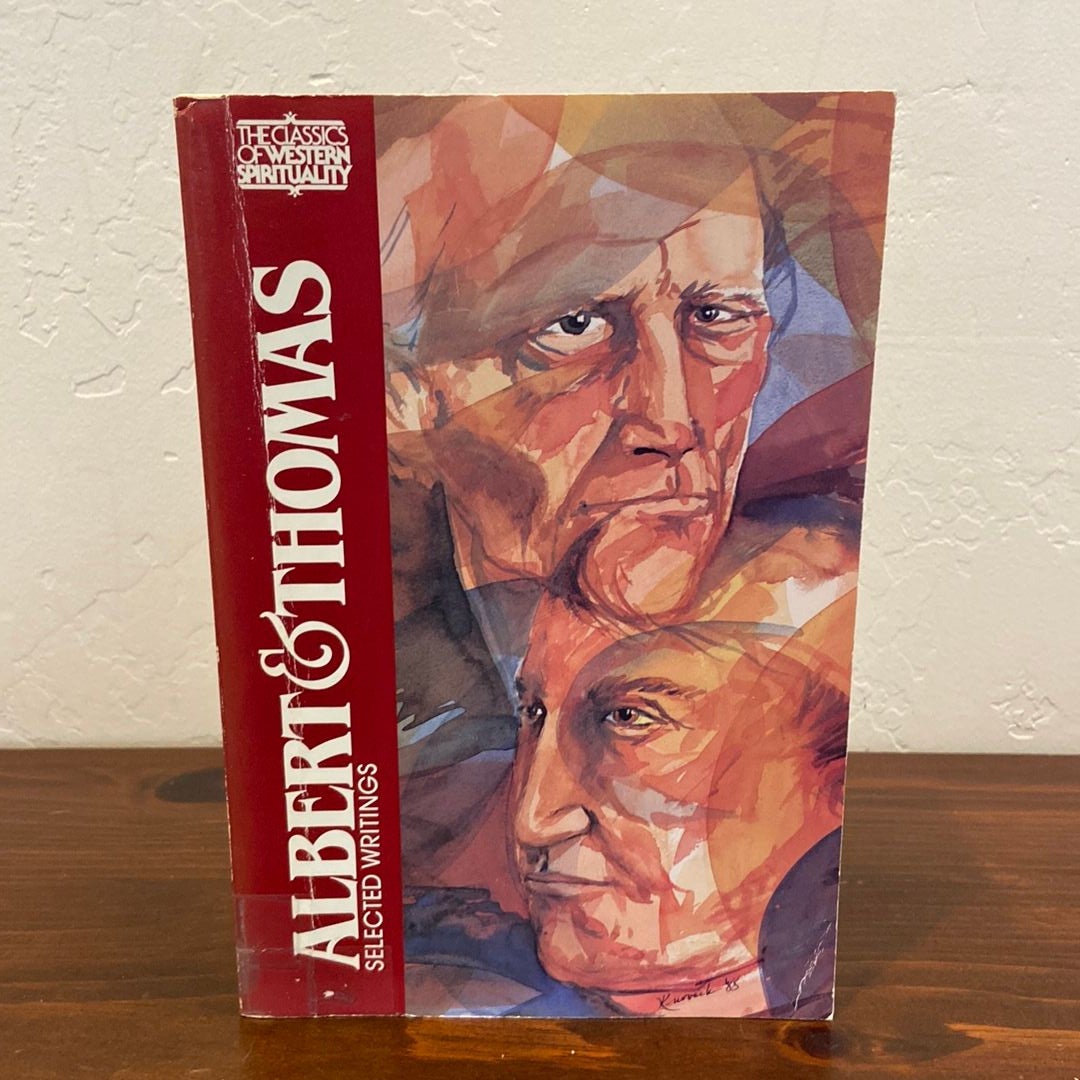 Albert & Thomas Selected Writings by Saint Albert the Great; Saint