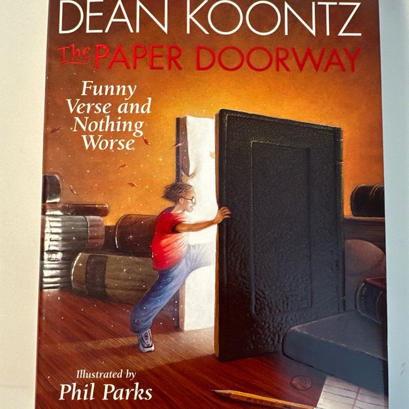 The Paper Doorway: Funny Verse and Nothing Worse by Dean Koontz (2001 Hardcover)