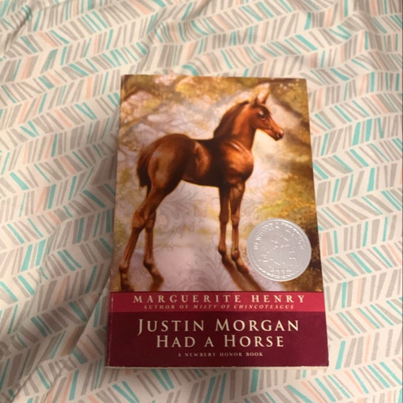 Justin Morgan Had a Horse