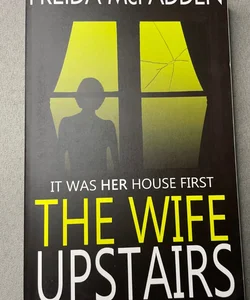 The Wife Upstairs