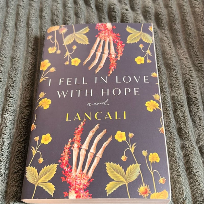I Fell in Love with Hope