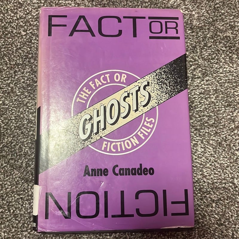 Fact or fiction - ghost