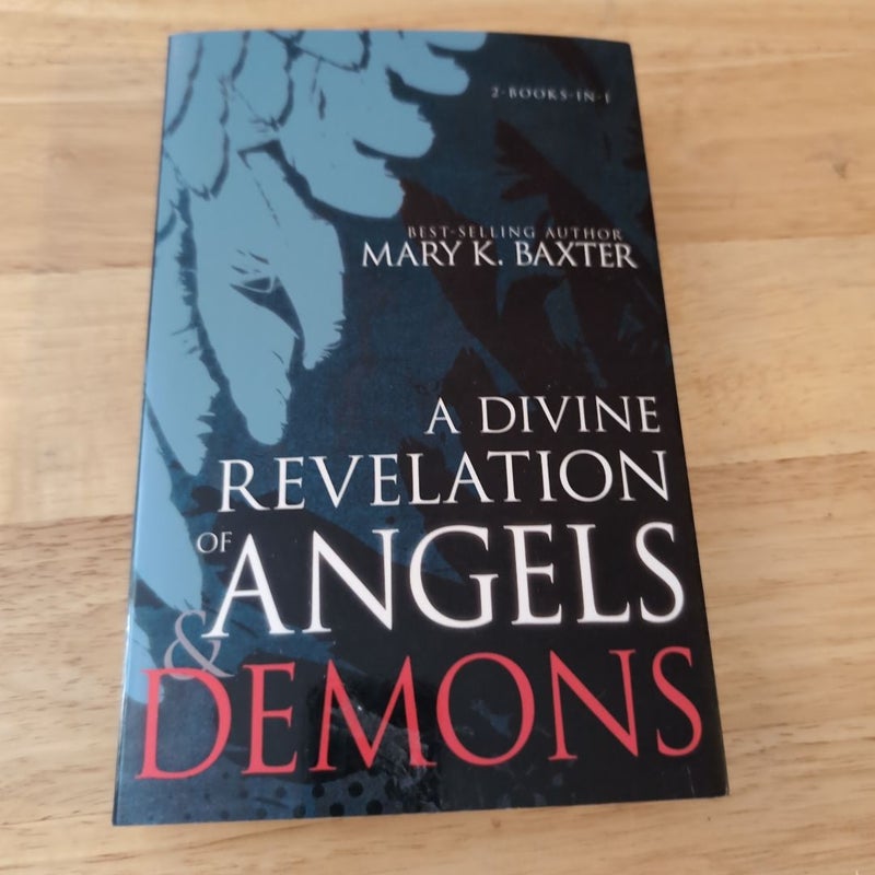 A Divine Revelation of Angels and Demons