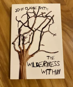 The Wilderness Within