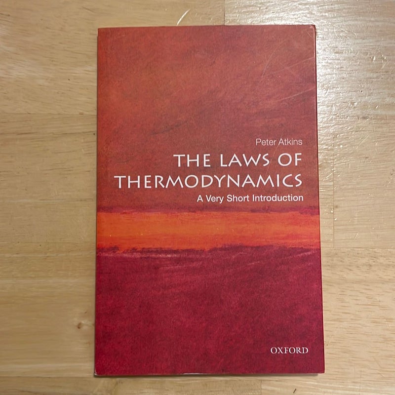 The Laws of Thermodynamics: a Very Short Introduction