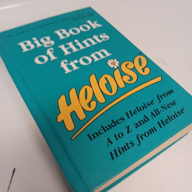 The Big Book of Hints from Heloise®