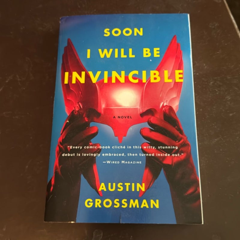 Soon I Will Be Invincible