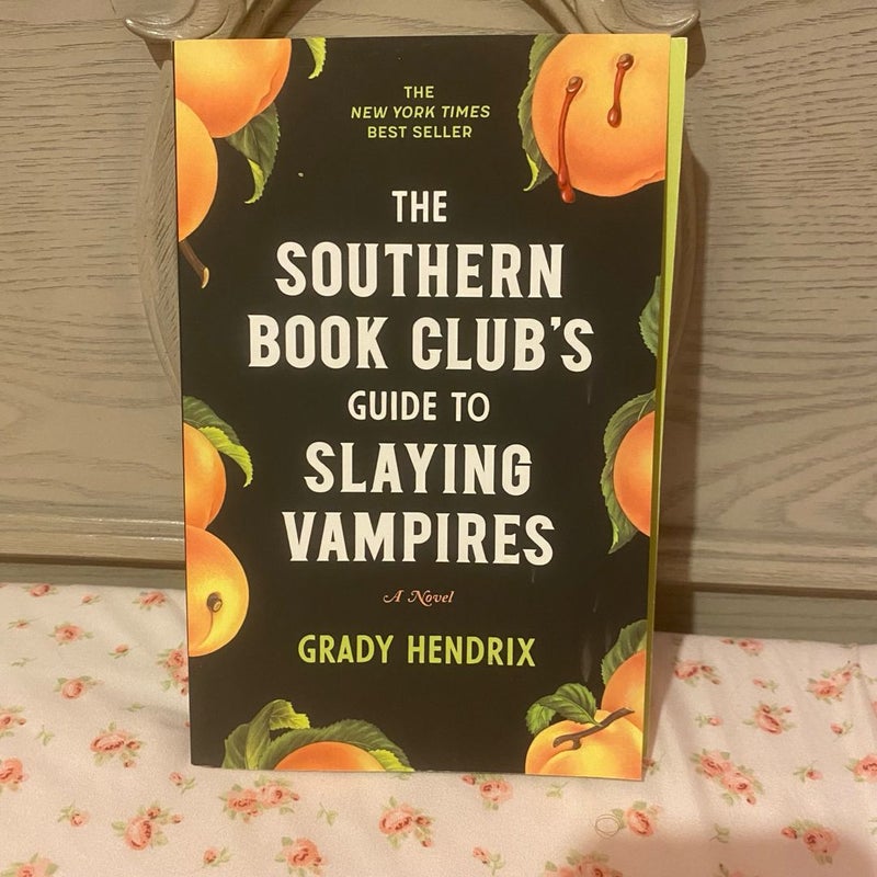 The Southern Book Club's Guide to Slaying Vampires