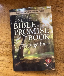 The NLT Bible Promise Book for Tough Times