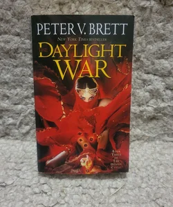 The Daylight War: Book Three of the Demon Cycle