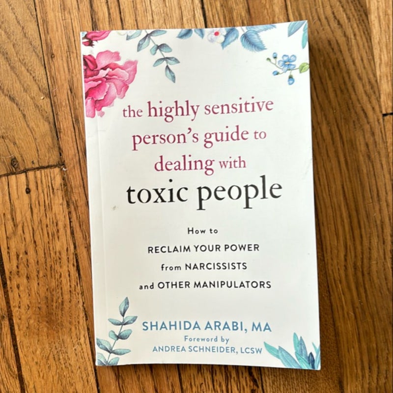 The Highly Sensitive Person's Guide to Dealing with Toxic People