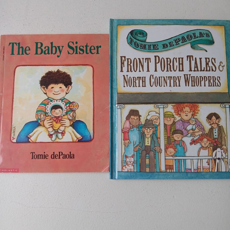 The Baby Sister and Front Porch Tales & North Country Whoppers, 2 Book Bundle