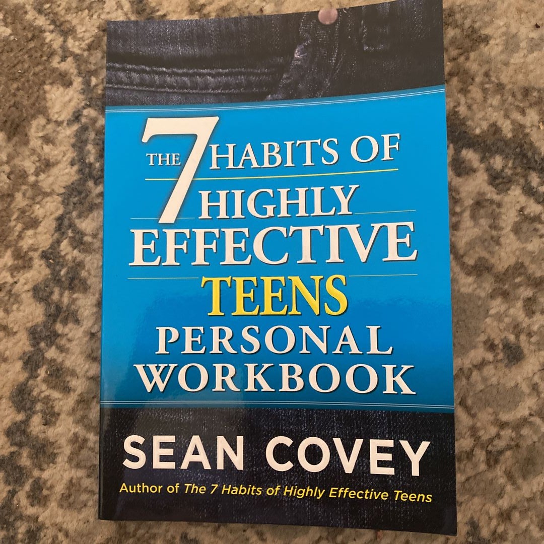 The 7 Habits of Highly Effective Teens Personal Workbook