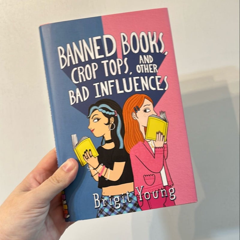 Banned Books, Crop Tops, and Other Bad Influences