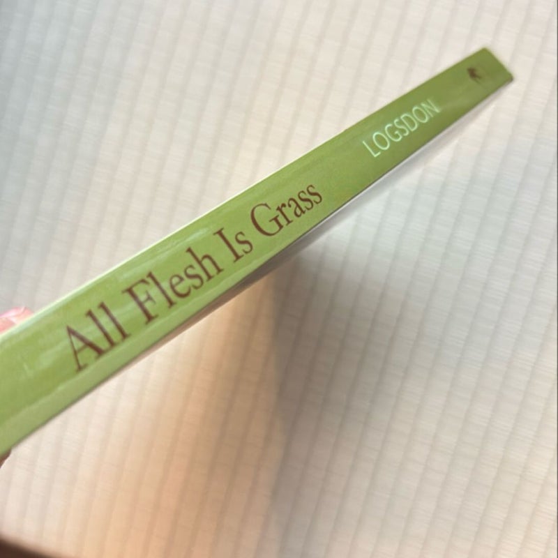 All Flesh Is Grass