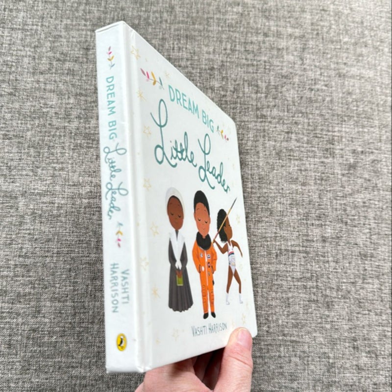 Dream Big, Little Leader (board book)