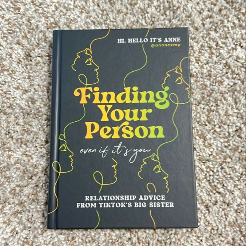 Finding Your Person: Even If It's You