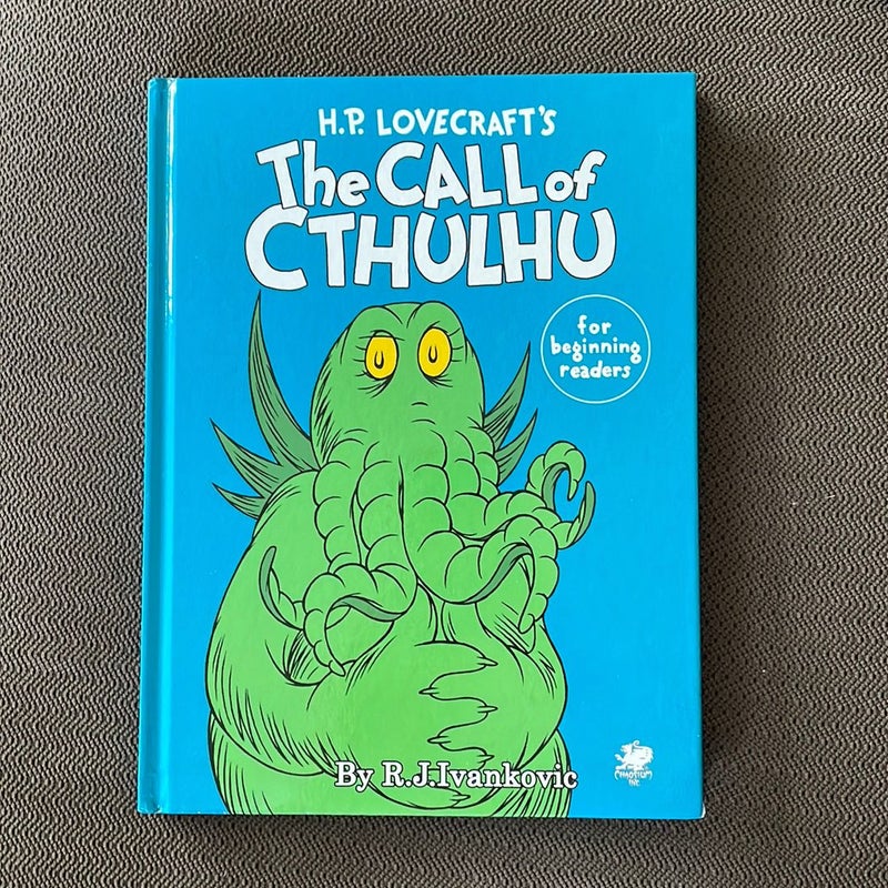 HP Lovecraft’s The Call of Cthulhu (for beginning readers)