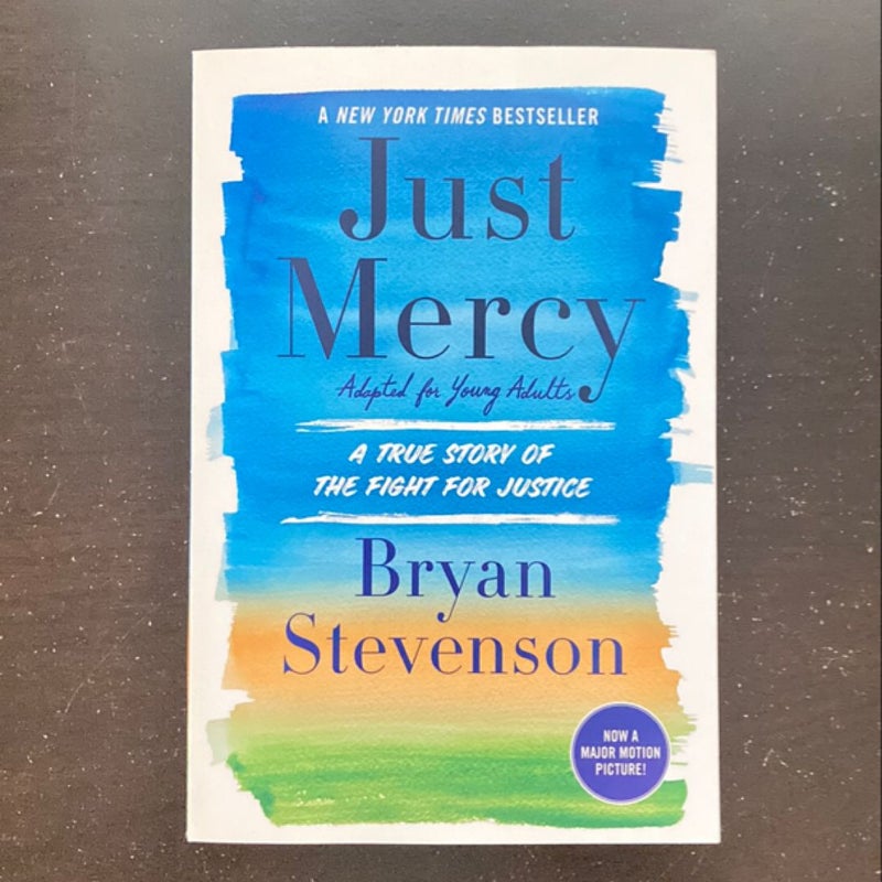 Just Mercy (Adapted for Young Adults)