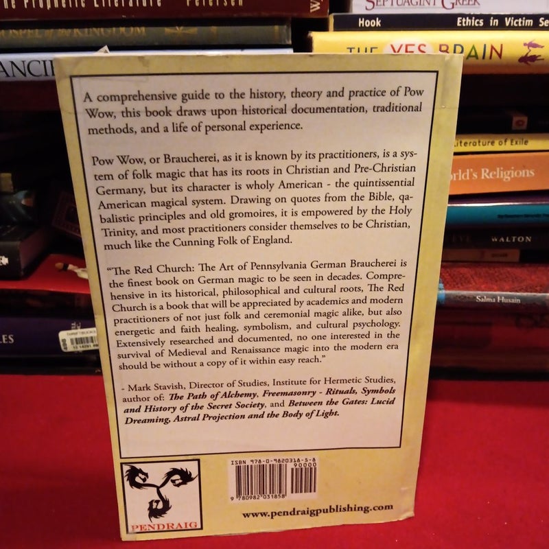 The Red Church or the Art of Pennsylvania German Braucherei Folk Magic