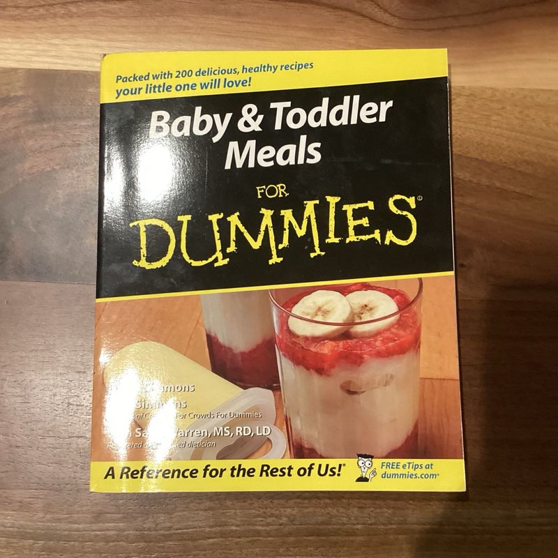 Baby and Toddler Meals for Dummies
