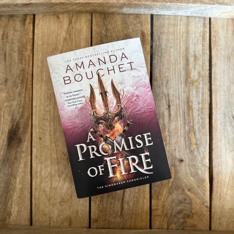 A Promise of Fire