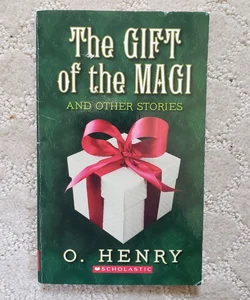 The Gift of the Magi and Other Stories (Scholastic Edition, 2002)