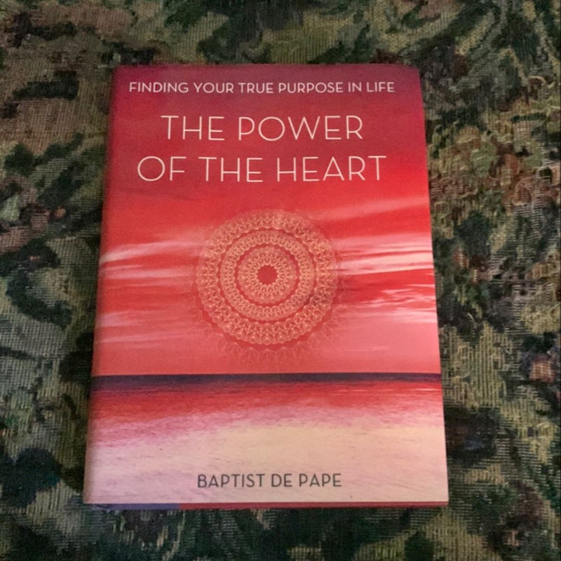 The Power of the Heart