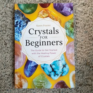 Crystals for Beginners