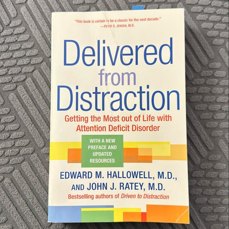 Delivered from Distraction