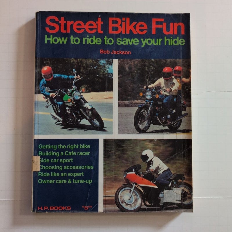 Street Bike Fun