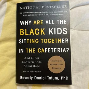 Why Are All the Black Kids Sitting Together in the Cafeteria?