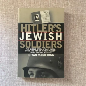 Hitler's Jewish Soldiers