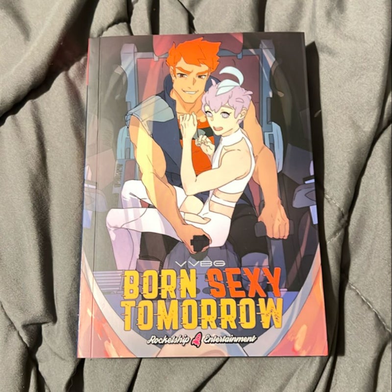 Born Sexy Tomorrow Volume 1