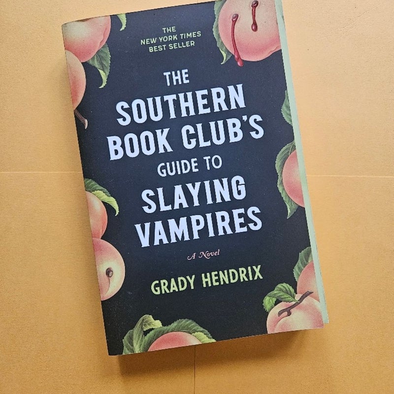 The Southern Book Club's Guide to Slaying Vampires