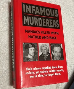 Infamous Murderers