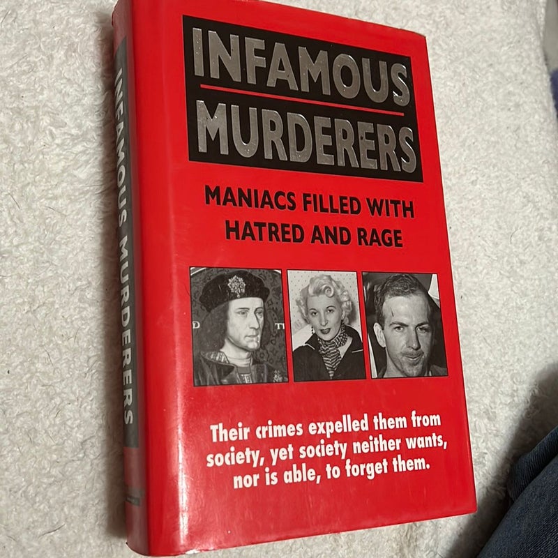 Infamous Murderers