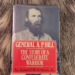 General A. P. Hill