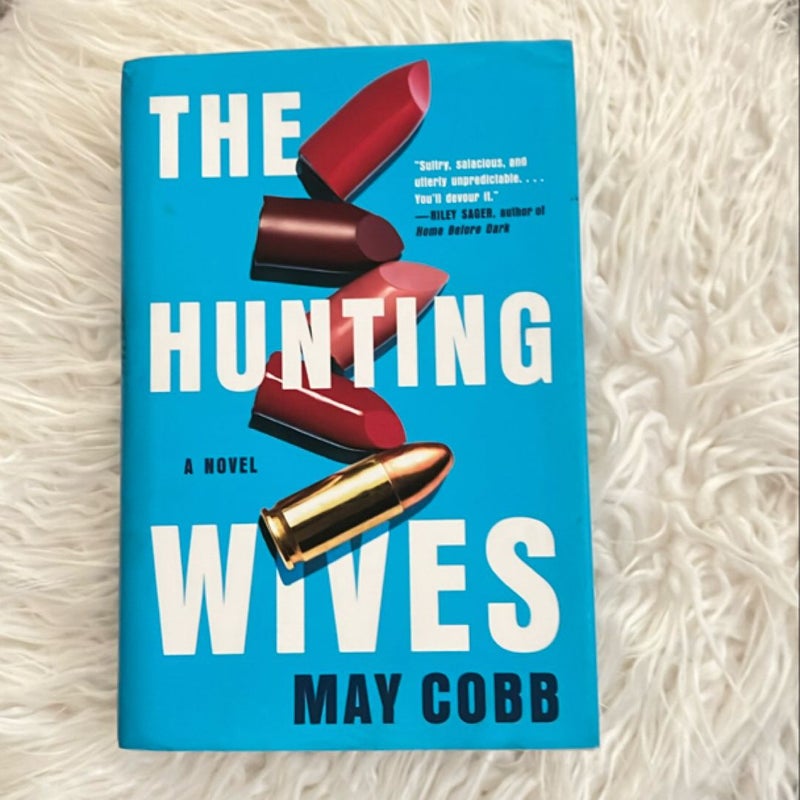 The Hunting Wives