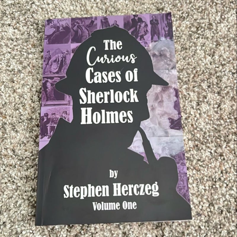 The Curious Cases of Sherlock Holmes - Volume One