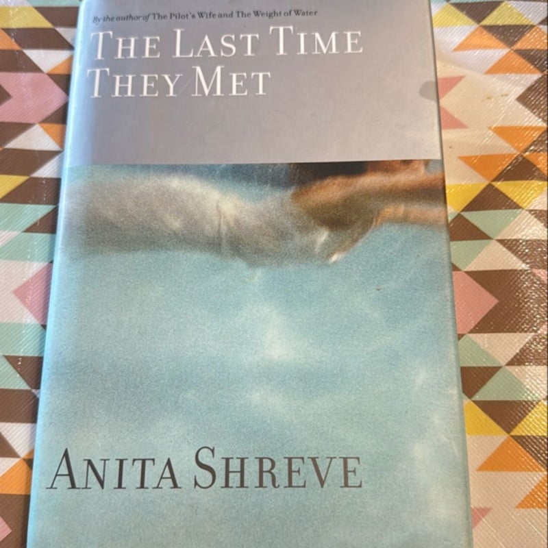 The Last Time They Met (1st Edition /1st Print )