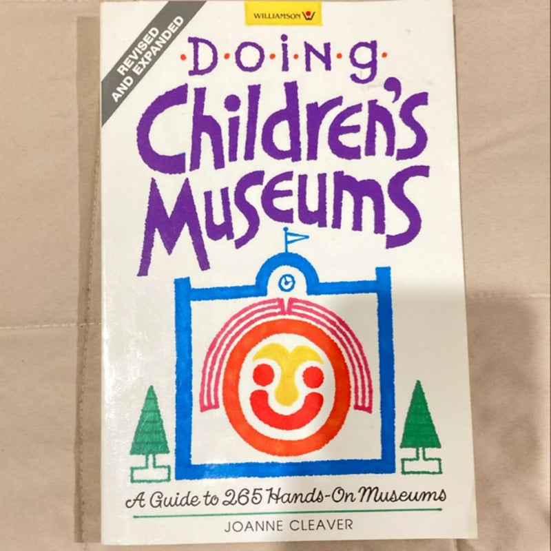 Doing Children's Museums