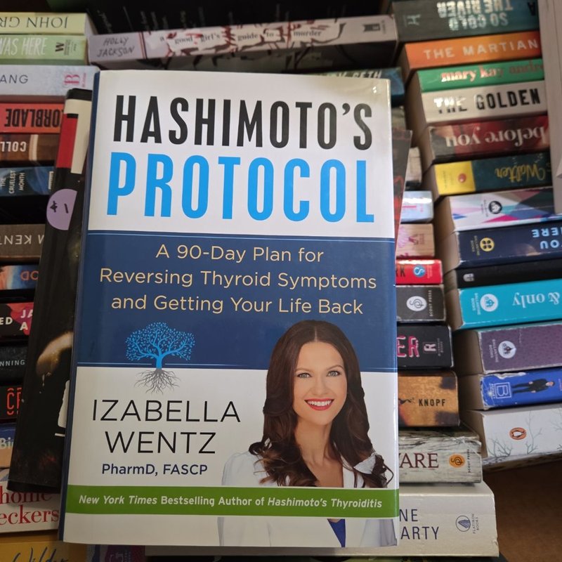 Hashimoto's Protocol by Izabella Wentz