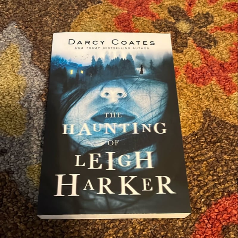 The Haunting of Leigh Harker