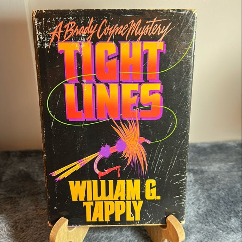 (First Edition) Tight Lines